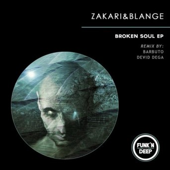Zakari&Blange – Broken Soul