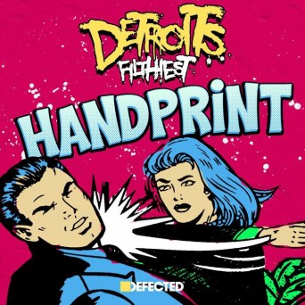 Detroit’s Filthiest & Amina Ya Heard – Handprint