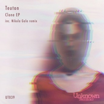 TEUTON – Clone EP
