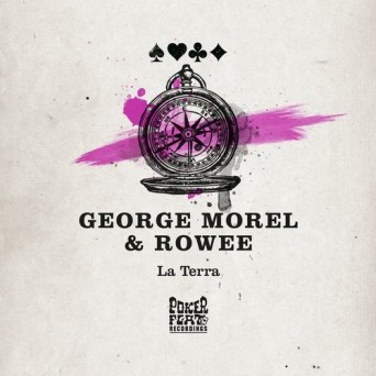 George Morel / Rowee – La Terra