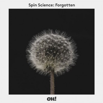 Spin Science – Forgotten