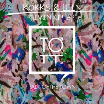 Kokks & Lein – Givin Up EP