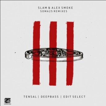 Slam & Alex Smoke – Soma 25 Remixes (Part 2)