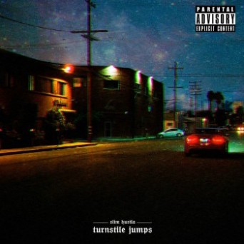 Slim Hustla – Turnstile Jumps