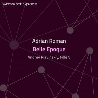 Adrian Roman – Belle Epoque
