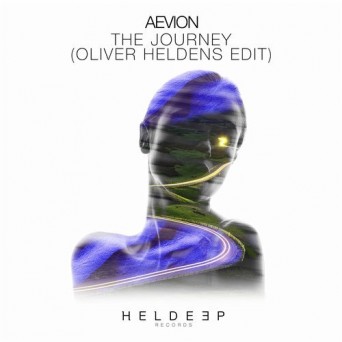 Aevion – The Journey (Oliver Heldens Edit)