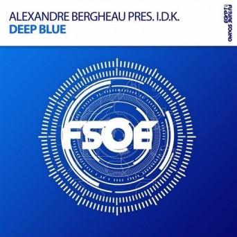 Alexandre Bergheau pres. I.D.K. – Deep Blue