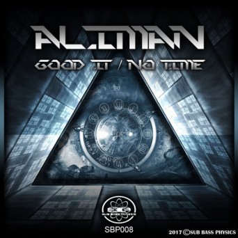 Aliman – Good It / No Time