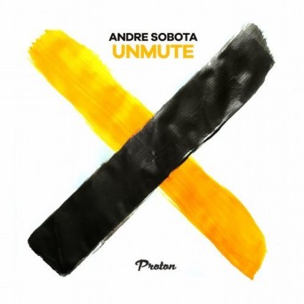 Andre Sobota – Unmute