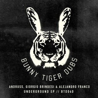 Andruss, Giorgio Brindesi & Alejandro Franco – Underground EP