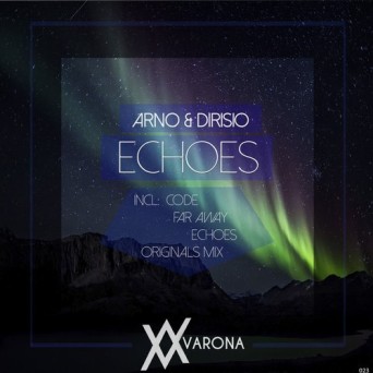 Arno & Dirisio – Echoes