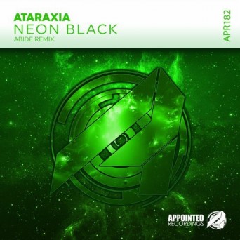 Ataraxia – Neon Black (Abide Remix)