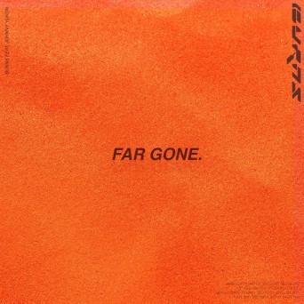 BURNS – Far Gone (feat. Johnny Yukon)