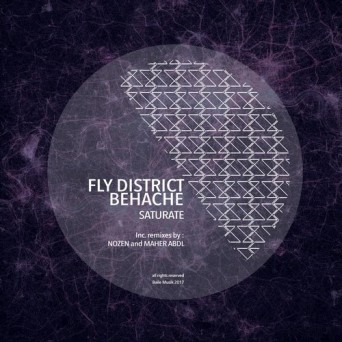 Behache & Fly District – Saturate