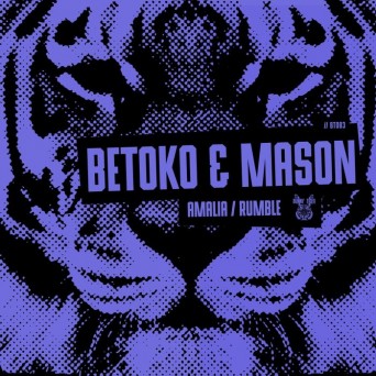 Betoko & Mason – Amalia / Rumble In The Jungle