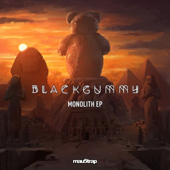 BlackGummy – Monolith EP