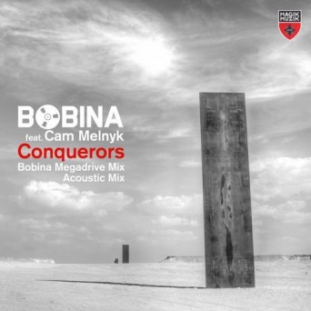 Bobina feat. Cam Melnyk – Conquerors