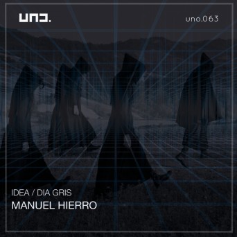 Manuel Hierro – Idea / Dia Gris