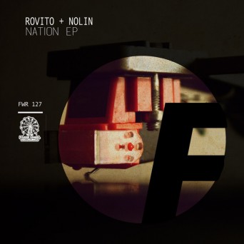 Rovito & Nolin – Nation EP