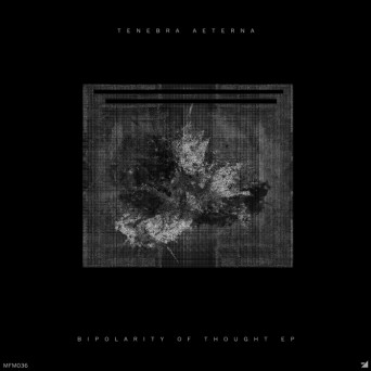 Tenebra Aeterna – Bipolarity of Thought