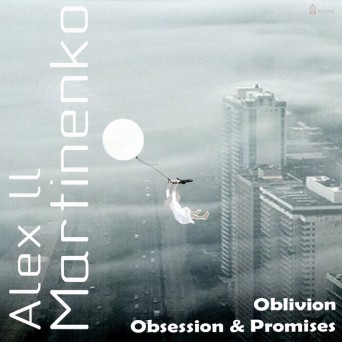 Alex ll Martinenko – Oblivion