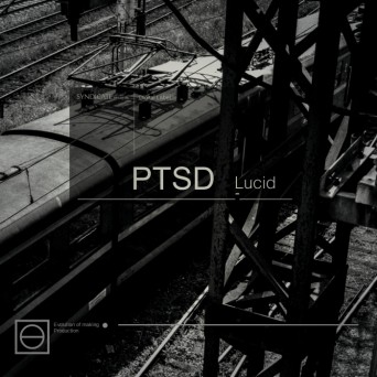 PTSD – Lucid