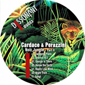 Cardace & Perazzini – Noir Jungle – Pt. 2