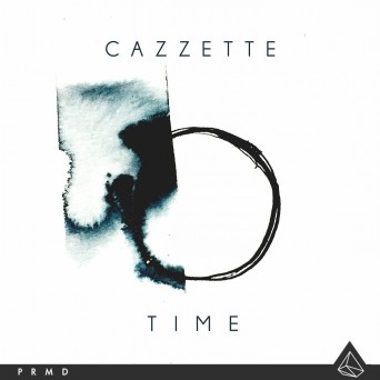 Cazzette – Time EP