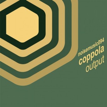 Coppola – Output