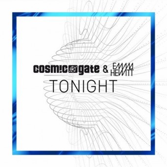 Cosmic Gate & Emma Hewitt – Tonight