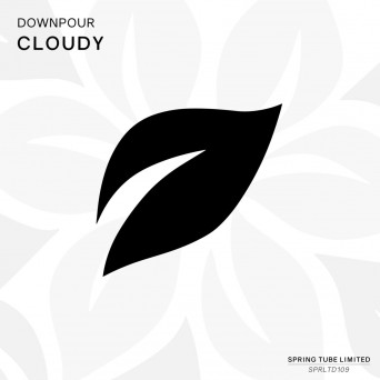 Downpour – Cloudy