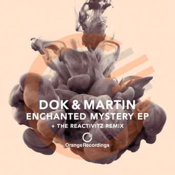 Dok & Martin – Enchanted Mystery EP