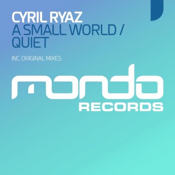 Cyril Ryaz – A Small World EP