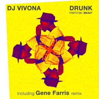 DJ Vivona – Drunk