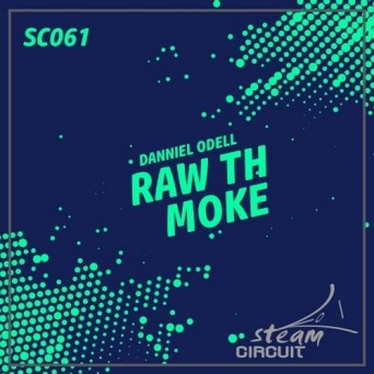 Danniel Odell – Raw Th Moke
