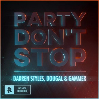 Darren Styles, Dougal & Gammer – Party Don’t Stop