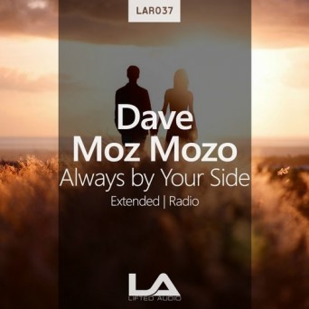 Dave Moz Mozo – Always By Your Side