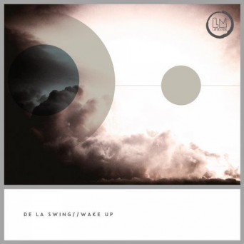 De La Swing – Wake Up