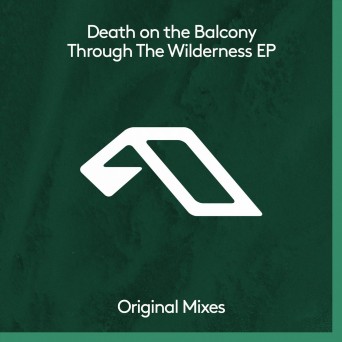 Death on the Balcony – Through The Wilderness EP