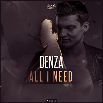 Denza – All I Need