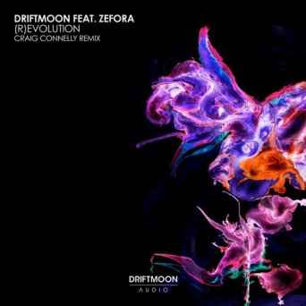 Driftmoon feat. Zefora – (R)Evolution (Craig Connelly Remix)