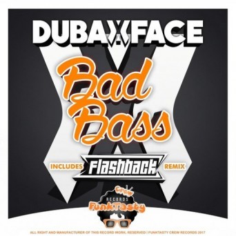 Dubaxface – BadBass