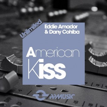 Eddie Amador & Dany Cohiba – American Kiss