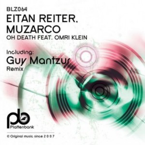 Eitan Reiter & Muzarco – Oh Death