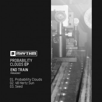 End Train – Probability Clouds EP
