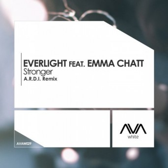 Everlight feat. Emma Chatt – Stronger (A.R.D.I. Remix)