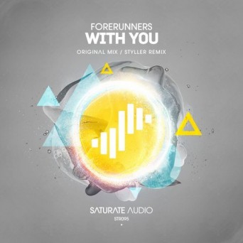 Forerunners – With You