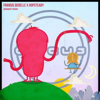 Fransis Derelle x Hopsteady – Imaginary Friends