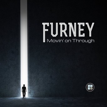 Furney – Movin’ On Through