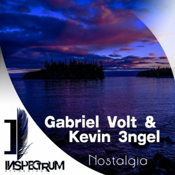 Gabriel Volt & Kevin 3ngel – Nostalgia